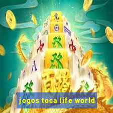 jogos toca life world